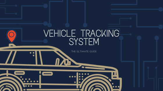 Ultimate-guide-to-vehicle-tracking-system