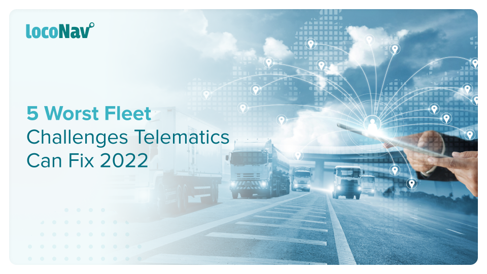 Fleet Challenges Telematics Can Fix
