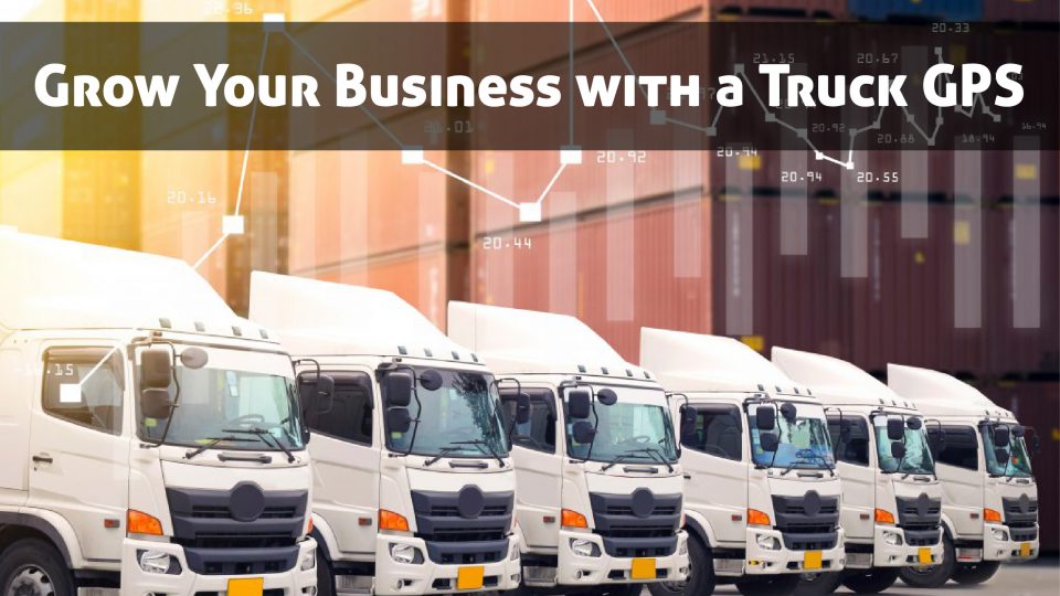 grow-business-with-truck-gps