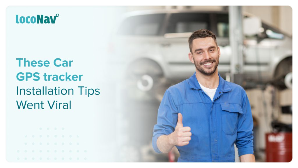Vehicle Tracking System Streamline Your Fleet Business Using Vehicle Tracking LocoNav