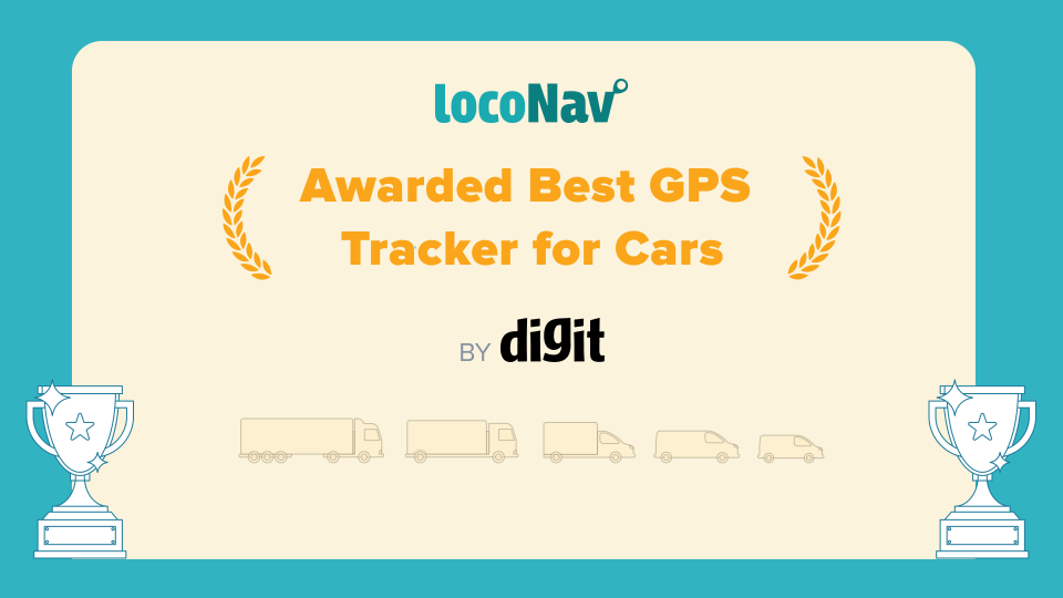 LocoNav Ranked #1 In Digit’s Best GPS Tracker for Cars List For March 2022