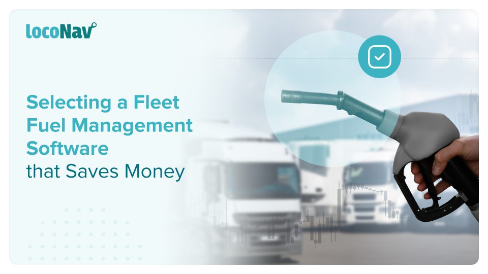 fleet-fuel-management-software-10-things-to-consider