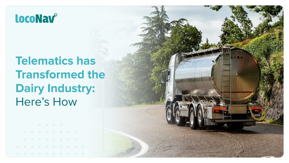 The Boon of Telematics for Dairy Industry The Boon of Telematics for Dairy Industry