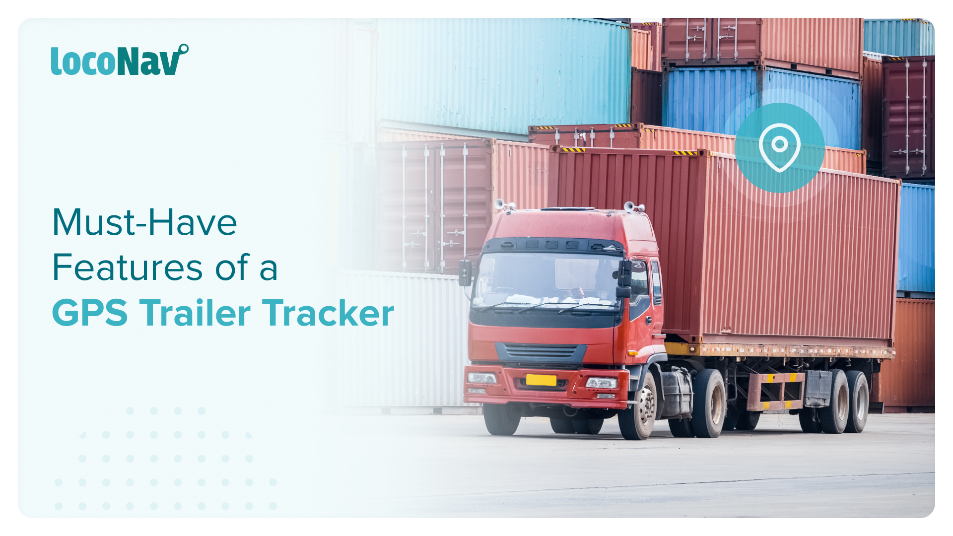5 Features Of A GPS Trailer Tracking Device 2022