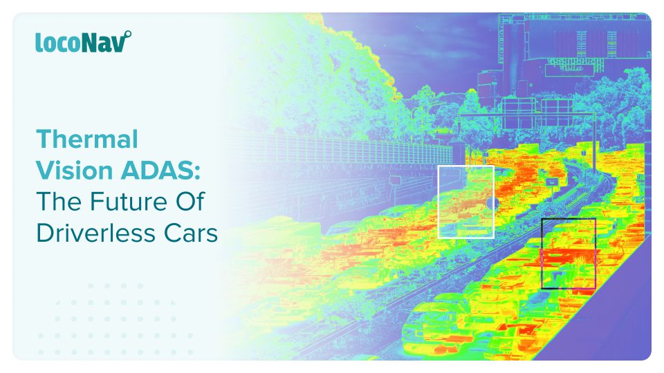 The Importance of Thermal Vision in ADAS thermal vision adas
