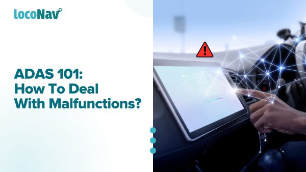 How to deal with ADAS Malfunctions?