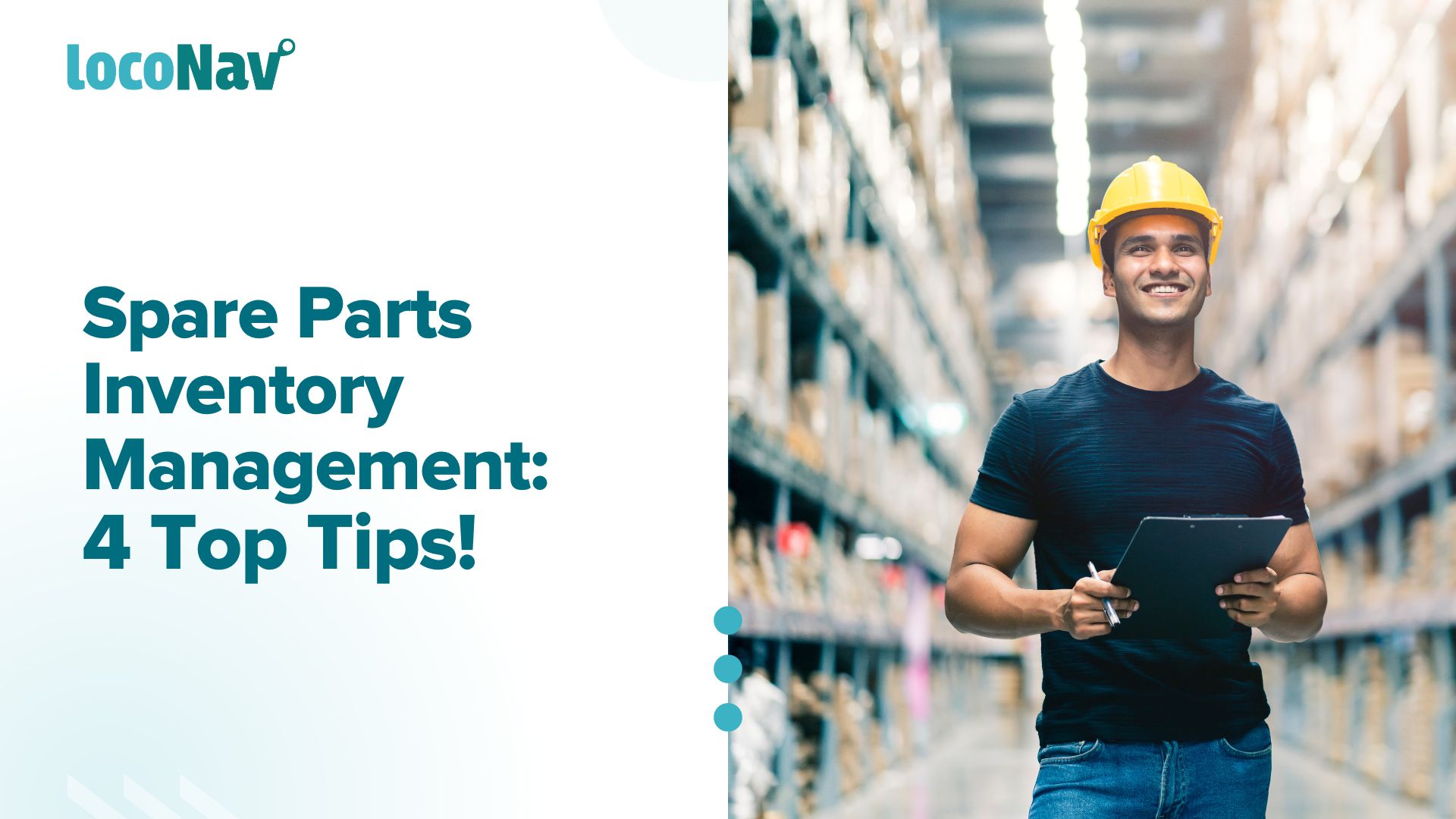 4 Best Practices In Spare Parts Inventory Management