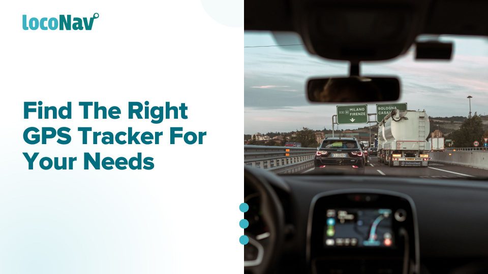 choosing the right gps tracker