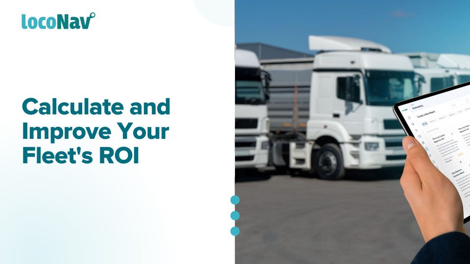 The Significance of Calculating Your Fleet’s ROI how to calculate fleet roi