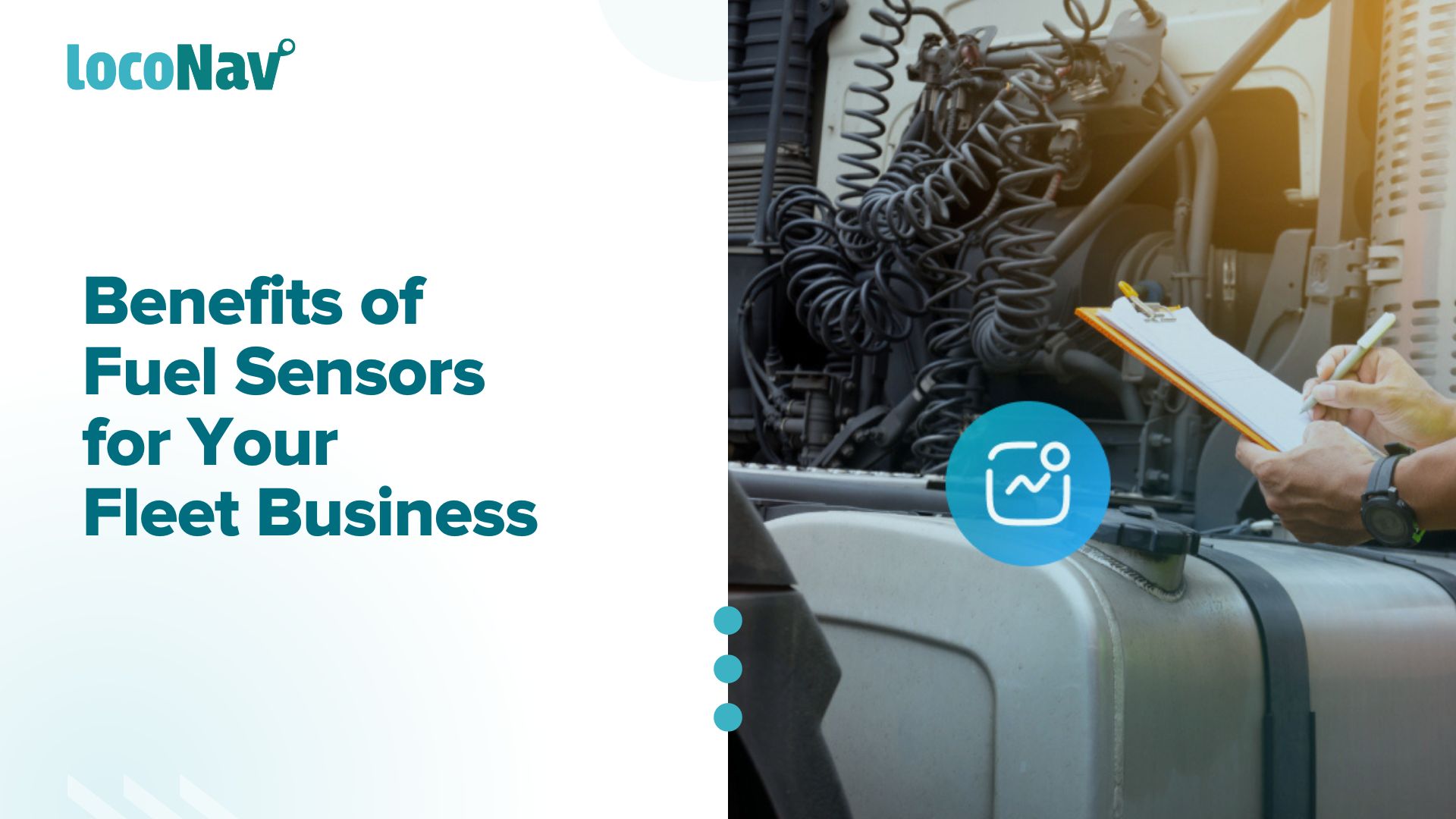 Benefits Of Fuel Sensors For Fleet Business LocoNav Blog