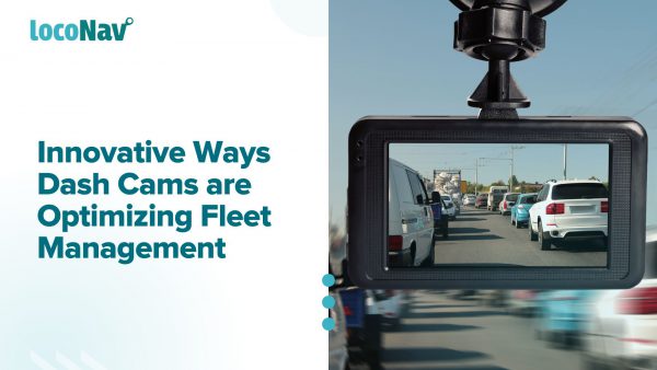 dash cam for fleet management